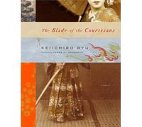 The Blade Of Courtesans
