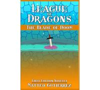 The Blade of Doom (League of Dragons)