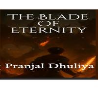 The Blade Of Eternity