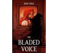 The Bladed Voice
