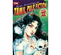 The Blaft Anthology of Tamil Pulp Fiction, Vol. 2