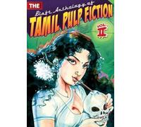 The Blaft Anthology of Tamil Pulp Fiction: vol. II: v. II