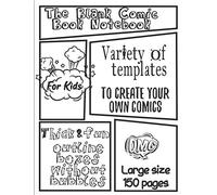 The Blank Comic Book Notebook for Kids: Blank Comic Journal With Variety of Templates To Create Your Own Comics | Thick & Fun Outline Boxes Without Bubbles| Large size 8.5X11” 150 pages