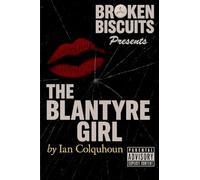 The Blantyre Girl: Broken Biscuits: 2