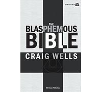 The Blasphemous Bible