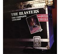 The Blasters - Over There: Live at The Venue London 1982, The Complete Concert