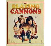 The Blazing Cannons [Blu-ray]
