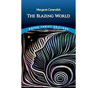 The Blazing World (Thrift Editions)