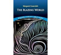 The Blazing World (Thrift Editions)