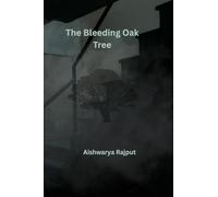 The Bleeding Oak Tree