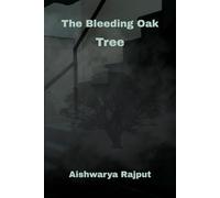 The Bleeding Oak Tree