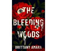 The Bleeding Woods