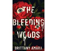 The Bleeding Woods