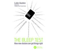 The Bleep Test: How New Doctors Can Get Things Right