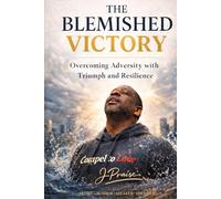 The Blemished Victory: Overcoming Adversity with Triumph and Resilience