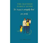 The Blended Family Guide