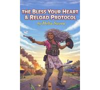 The Bless Your Heart & Reload Prorocol
