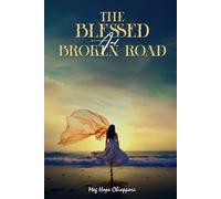 The Blessed And Broken Road