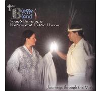 The Blessed Blend - Journeys Through the Mist