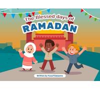 The Blessed Days of Ramadan
