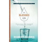 The Blessed Life Revised and Updated