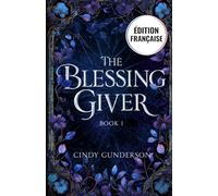 The Blessing Giver: Une romance fantasy magique, interdite, enemies to lovers