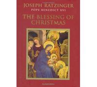 The Blessing of Christmas: Meditations for the Season