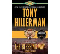 The Blessing Way: A Leaphorn & Chee Novel: 1