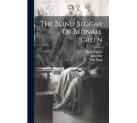 The Blind Beggar Of Bednall Green