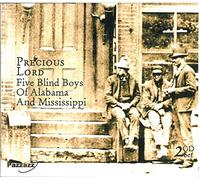 The Blind Boys Of Alabama & Mississippi - Precious Lord