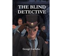 The Blind Detective: An H. Theodore Ames Novel