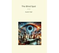The Blind Spot (Classic Books)
