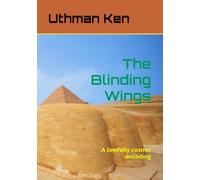 The Blinding Wings: A lawfully cosmic decoding