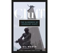 The Blindness of Sergeant Cluff