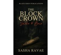 The Block Crown: Smoke & Bone: 1