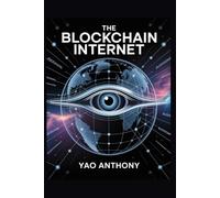 The blockchain internet