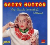 The Blonde Bombshell In Hollywood by Betty Hutton