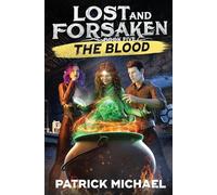 The Blood: 5 (Lost and Forsaken)