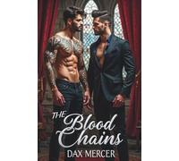 The Blood Chains: Enemies to Lovers MM Vampire Romance (Whispers of the Vampire Court)