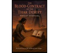 The Blood-Contract of the Thar Desert (The Archive of Ashes)