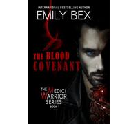 The Blood Covenant: Book One: The Medici Warrior Series: 1