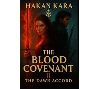 THE BLOOD COVENANT II: THE DAWN ACCORD (The Blood Covenant Trilogy)