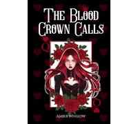 The Blood Crown Calls