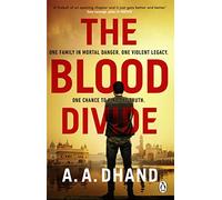 The Blood Divide : The must-read race-against-time thriller of 2021