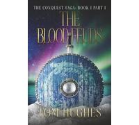 The Blood Feuds - Part 1: The Conquest Saga - Book 1