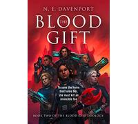 The Blood Gift: (The Blood Gift Duology Book 2)