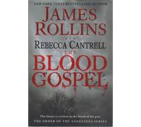 The Blood Gospel (Order of the Sanguines, 1)