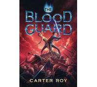 The Blood Guard: 1