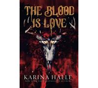 The Blood is Love: A Dark Vampire Romance (Dark Eyes)