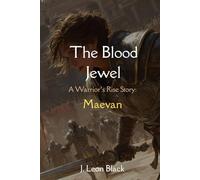 The Blood Jewel. A Warrior's Rise Story. Maevan: Gritty low fantasy tale of arenas, perilous quests, and a sister’s fight to save her brother from dark enemies and darker debts.